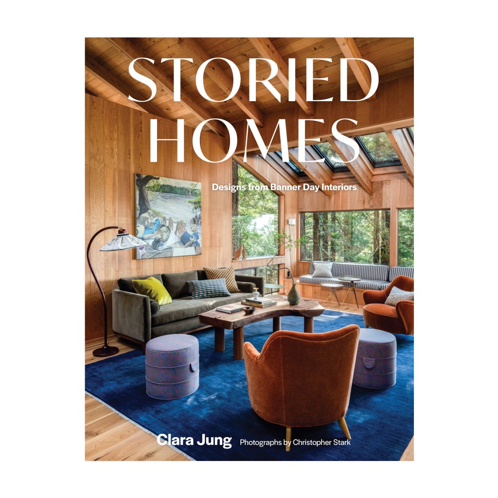 Banner Day Interiors Storied Homes Book Cover